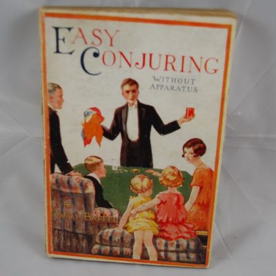 Easy Conjuring without Apparatus by Will Baffel: George Routeledge & Sons London Third Impression