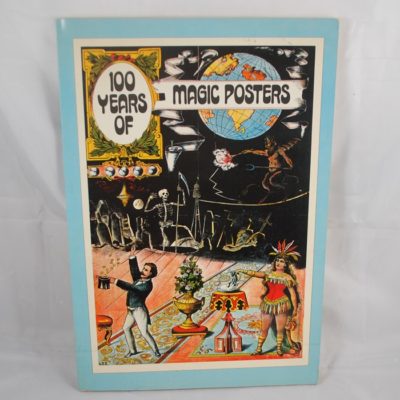 100 years of magic posters: softbound edition: Charles Reynolds