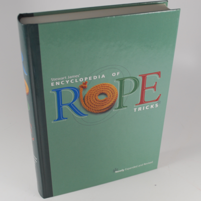 Stuart James Encyclopedia of Rope Tricks: 2005