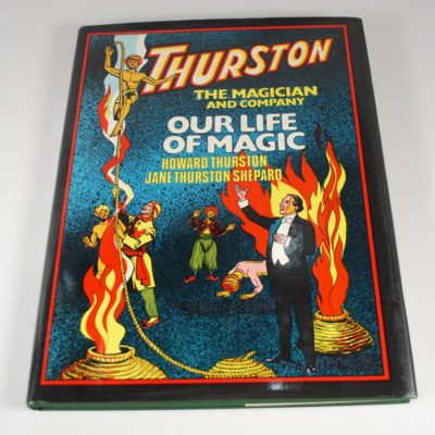 Our Life in Magic: Howard and Jane Thurston