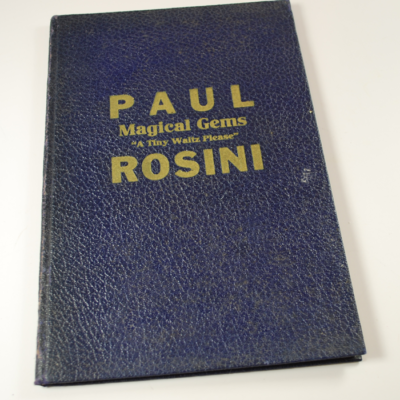 Paul Rosini: Magical Gems Delixe Copy #27 of 500 by Rufus Steele