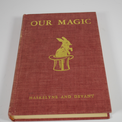 Our Magic: Maskelyne and Devant