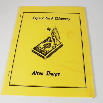 Alton Sharpe Expert Card Chicanery: #233 of a limited edition: contributions from the expert card men of the day