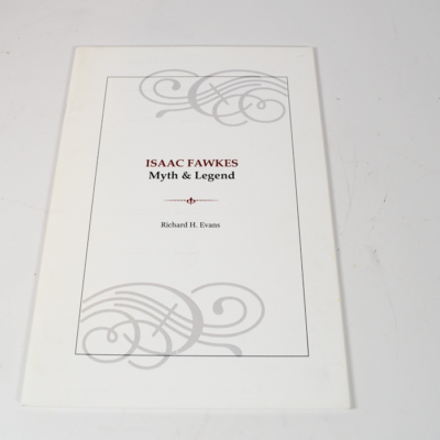 Issac Fawkes Myth and Legend by Richard Evans  #24 of 100: Autographed