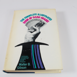 The Complete Illustrated Book of Card Magic: Gibson 1969