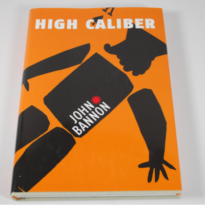 High Caliber by John Bannon
