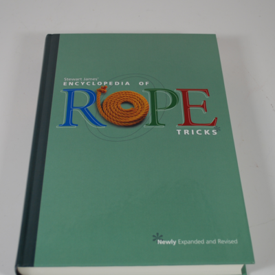 The Encyclopedia of Rope Tricks: Stuart James