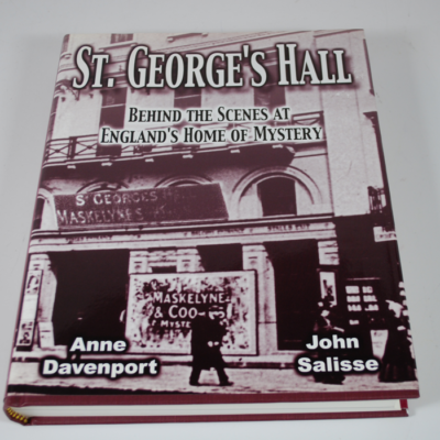 St. Georges Hall: Behind the Scenes at England's Home of Mystery: #670 of 1000