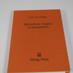 J.G. Th. Grabe: Bibliotheca magica et pneumatica:  facsimile reprint of this 1843 work