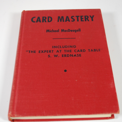 Card Mastery Including "The Expert at the Card Table" S.W. Erdnase