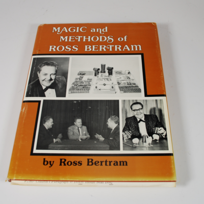Magic and Methods of Ross Bertram 1978 Loyd Jones first edition and print