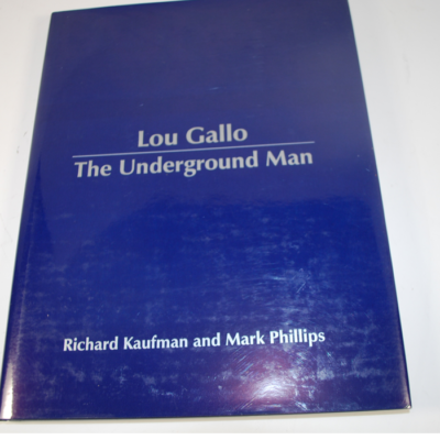 Lou Gallo The Underground Man:  first edition and first printing
