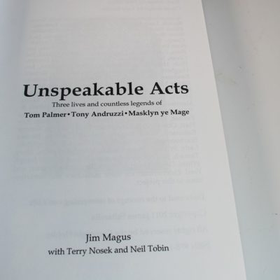 Unspeakable Acts: The Lives and Countless Legends of Tom Palmer, Tony Andruzzi and Masklyn De Mage - Image 3