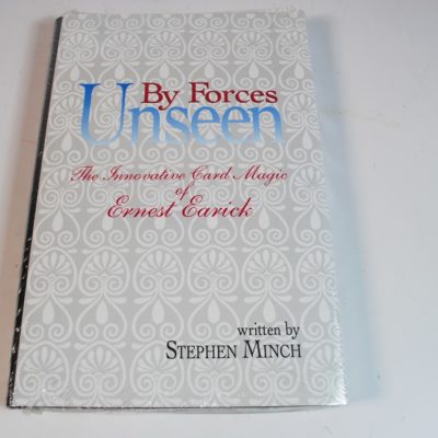 By Forces Unseen: The  Innovative Card Magic of Ernest Earick: scarce