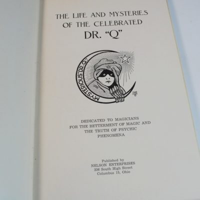 Dr. Q Book: The Life and Mysteries of the Celebrated Dr. Q: 1946 Nelson - Image 2