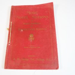 More Novel Notions for Magical Entertainers: Robertson Keene circa 1920/ Gamage
