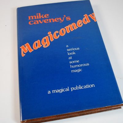 Magicomedy by Mike Caveney: 1981 out of print