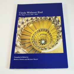 The Circle Without End: Magic Circle 1905-2005