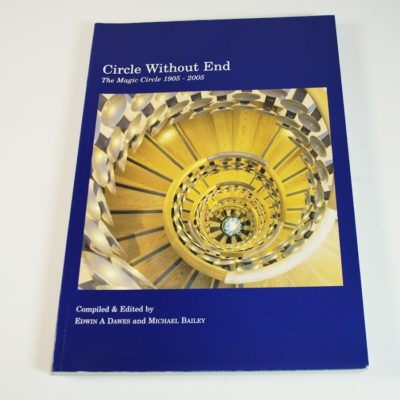 The Circle Without End: Magic Circle 1905-2005