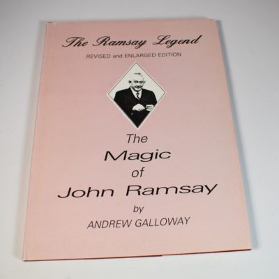 Ramsay Legend: The Magic of John Ramsay by Andrew Galloway: enlarged and expanded edition 1985