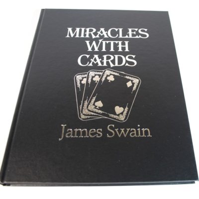 Miracles with Cards by James Swain
