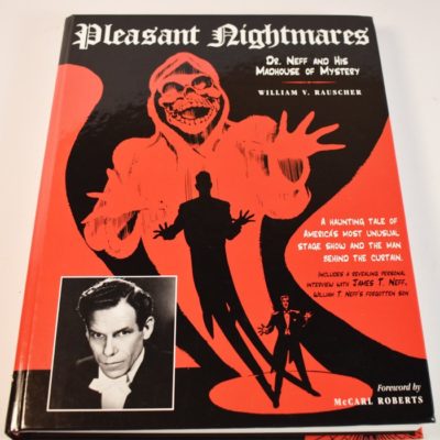 Pleasant Nightmares: Dr. Neff and His Madhouse of Mysteries