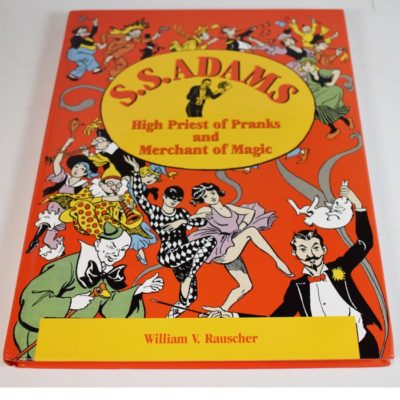 S.S. Adams: High Priest of Pranks and Merchant of Magic: 2002