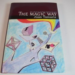 The Magic Way by Juan Tamariz: 1st edition and 1st printing