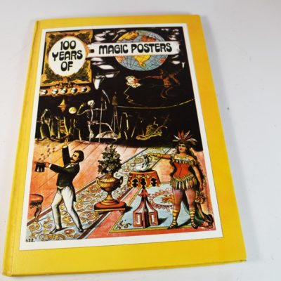 100 Years of Magic Posters: Hardback Version: scarce
