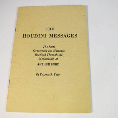 The Houdini Messages: Francis R Fast