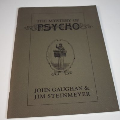 The Mystery of Pyscho: John Gaughan and Jim Steinmeyer: Original 1986: Autographed by Both to Doc Mossey: scarce