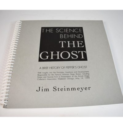 Autographed number 52 of 75  The Science Behind the Ghost: Jim Steinmeyer  special printing signed and numbered