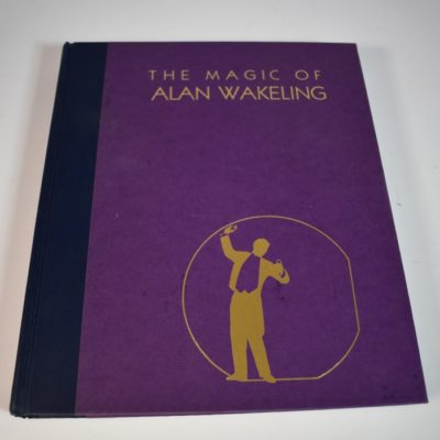 The Magic of Alan Wakeling : 1993 first edition Steinmeyer