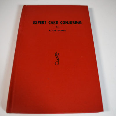 Expert Card Conjuring by Alton Sharpe Deluxe Edition: signed by Ed Marlo and the author!