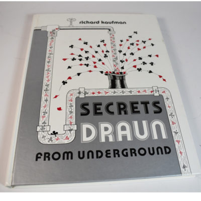 Secrets Draun From Underground: 1993 first edition: Kaufman