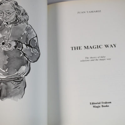 The Magic Way: Tamariz first English Edition 1988/ Frakson - Image 3