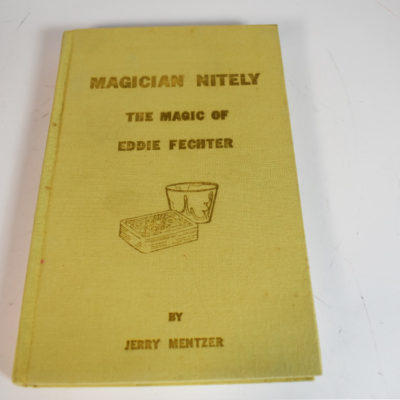The Magic of Eddie Fechter 1974: signed by Fechter