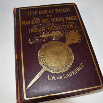 The Great Book of Magical Art, Hindu Magic and Indian Occultism: LW de Laurence