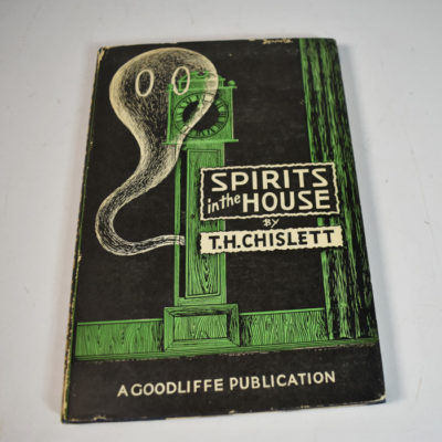 Spirits in the House: T.H. Chislett