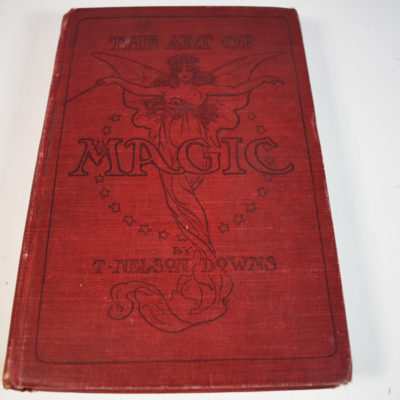 Art of Magic: T Nelson Downs 1st edition and print