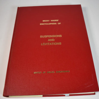 Encyclopedia of Suspensions and Levitations: Mickey Hades 1976