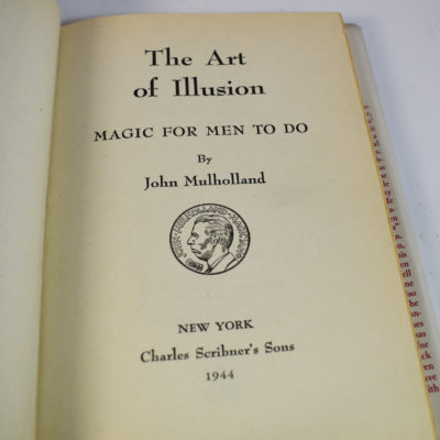 The Art of Illusion warmly inscribed by John Mullholland to Edgar Heyl: two great figures in Magic History: 1944 - Image 4