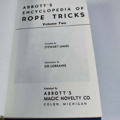 Volumes 1,2 and 3 of the Abbott Encyclopedia of Rope Tricks: Volume 2 signed by Stewart Judah and Recil Bordner! - Image 5