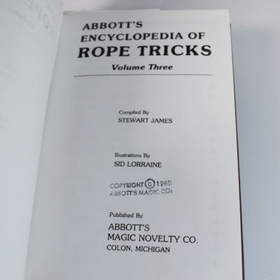 Volumes 1,2 and 3 of the Abbott Encyclopedia of Rope Tricks: Volume 2 signed by Stewart Judah and Recil Bordner! - Image 6