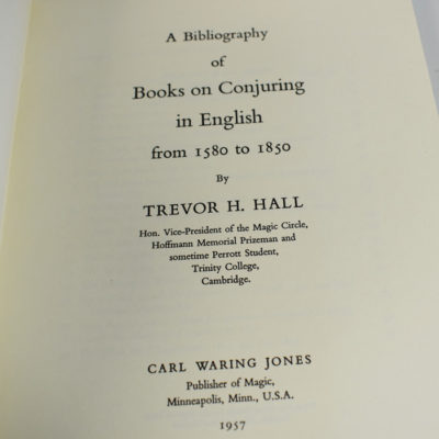 Bibliography of Books On Conjuring In English 1580-1850 Trevor Hall 1957: one of 500 pirnted - Image 3