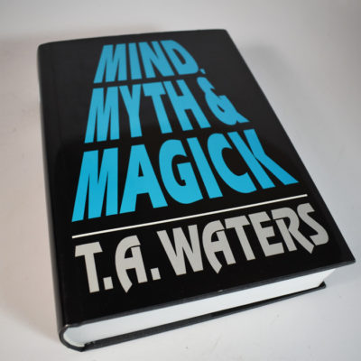 TA Waters Mind, Myth and Magic massive book 1993 first edition and print