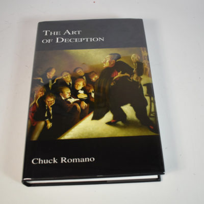 The Art of Deception: Chuck Romano: #602 signed