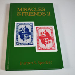 Miracles of My Friends II by Burton Sperber: 2010