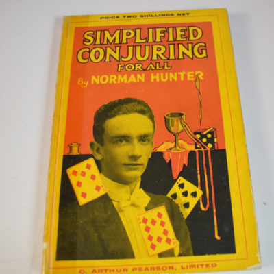 Simplified Conjuring for All: Norman Hunter 1923
