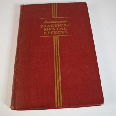Annemann’s Practical Mental Effects 1944 Holden’s Magic first printing